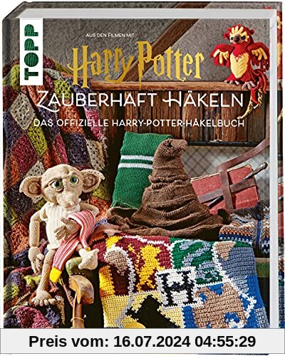 Harry Potter: Zauberhaft häkeln: Das offizielle Harry-Potter-Häkelbuch