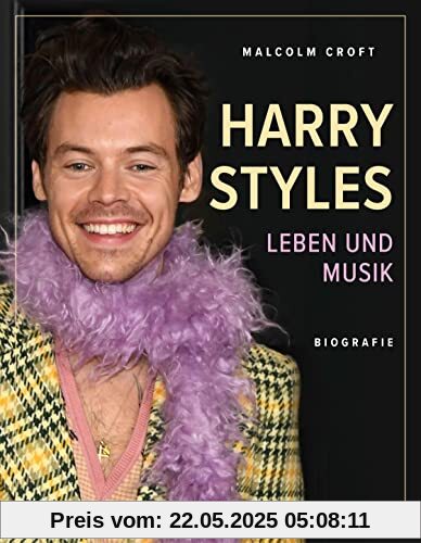 Harry Styles: Leben und Musik - Biografie: Der Weg von One Direction zum Solokünstler - Ein echtes Sign of the Times Harry Styles: Leben und Musik - Biografie: Der Weg von One Direction zum Solokünstler - Ein echtes Sign of the Times