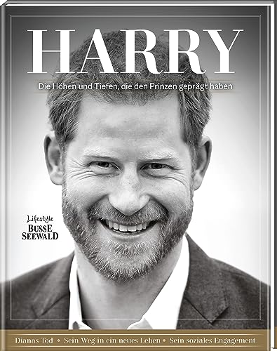 Harry. Die Höhen und Tiefen, die den Prinzen geprägt haben: Dianas Tod – Sein Weg in ein neues Leben – Sein soziales Engagement. Großformatige Bild-Biographie mit mehr als 200 Fotos. 100% inoffiziell Harry. Die Höhen und Tiefen, die den Prinzen geprägt haben: Dianas Tod – Sein Weg in ein neues Leben – Sein soziales Engagement. Großformatige Bild-Biographie mit mehr als 200 Fotos. 100% inoffiziell