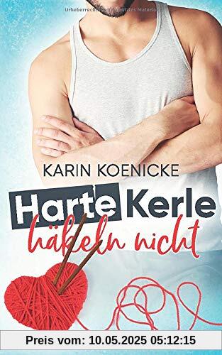 Harte Kerle häkeln nicht