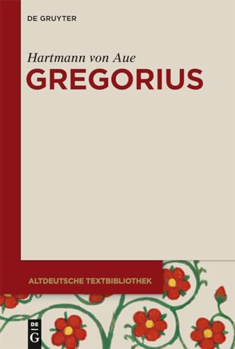 Hartmann von Aue: Gregorius (Altdeutsche Textbibliothek, 2)