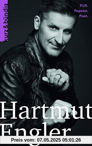 Hartmut Engler: PUR. Popstar, Poet. (Kurzportraits kurz & bündig)