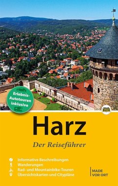 Harz - Der Reiseführer von Schmidt-Buch-Verlag, Wernigerode