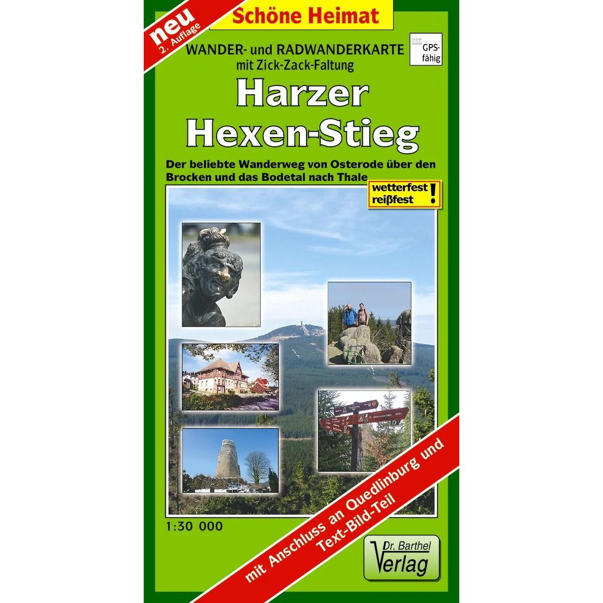 Harzer-Hexen-Stieg Radwander- und Wanderkarte 1 : 30 000 Harzer-Hexen-Stieg Radwander- und Wanderkarte 1 : 30 000 von Barthel Dr.