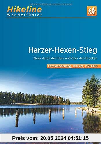 Harzer-Hexen-Stieg: Quer durch den Harz und über den Brocken. 1:35000, 9 Etappen, 100 km (Hikeline /Wanderführer)