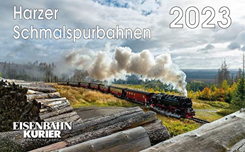 Harzer Schmalspurbahn 2023 von EK-Verlag