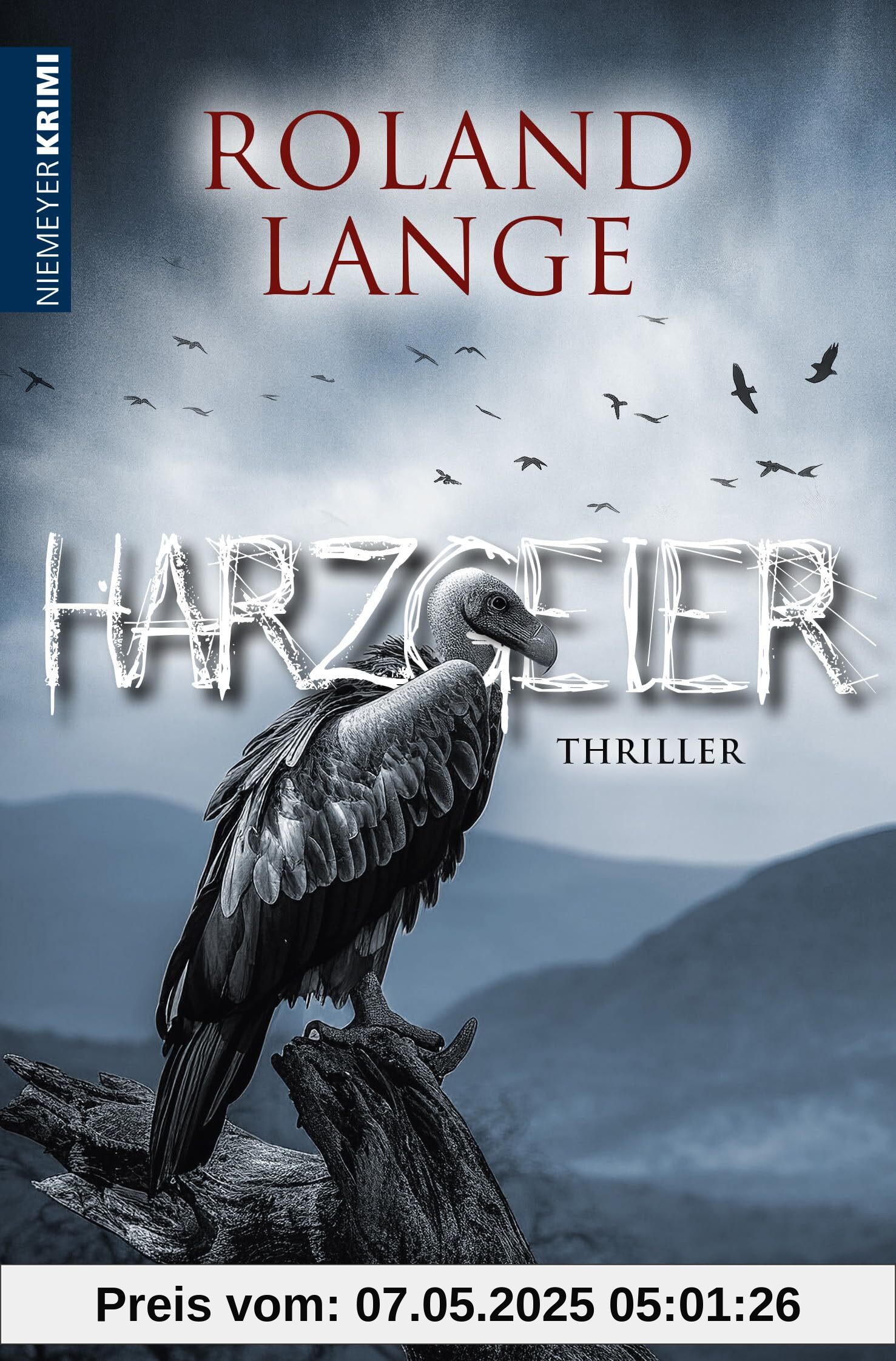 Harzgeier: Thriller (Harz-Krimis)