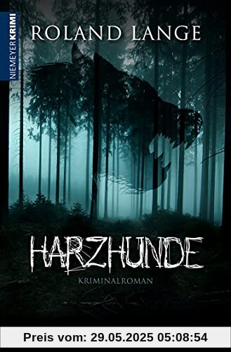 Harzhunde: Kriminalroman (Harz-Krimis)