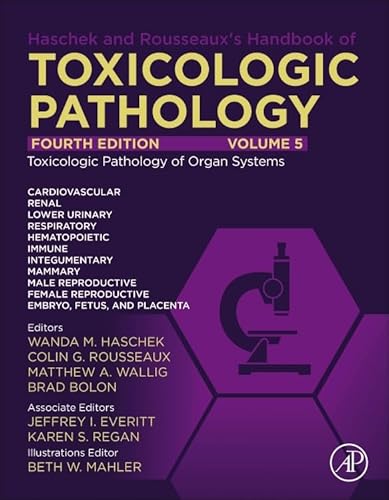 Haschek and Rousseaux's Handbook of Toxicologic Pathology Volume 5: Toxicologic Pathology of Organ Systems: Toxicologic Pathology of Organ Systems Haschek and Rousseaux's Handbook of Toxicologic Pathology Volume 5: Toxicologic Pathology of Organ Systems: Toxicologic Pathology of Organ Systems von Academic Press