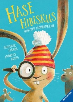 Hase Hibiskus und der Möhrenklau von Ravensburger Verlag