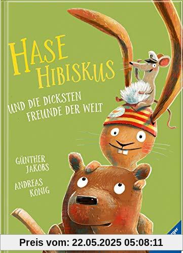 Hase Hibiskus und die dicksten Freunde der Welt Hase Hibiskus und die dicksten Freunde der Welt