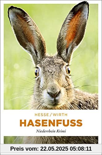 Hasenfuß: Niederrhein Krimi (Karin Krafft)