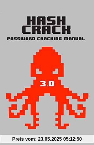 Hash Crack: Password Cracking Manual (v3, Band 3)