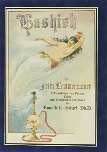 Hashish The Lost Legend: The First English Translation of a Great Oriental Romance