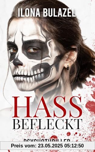 Hassbefleckt: Psychothriller Hassbefleckt: Psychothriller