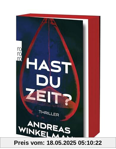 Hast du Zeit?: Thriller | Limitierte Auflage mit farbig gestaltetem Buchschnitt