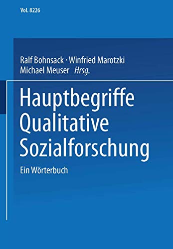 Hauptbegriffe Qualitative Sozialforschung: Ein Wörterbuch (German Edition)