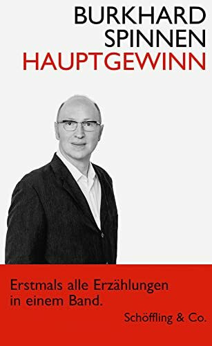 Hauptgewinn: Die Erzählungen Hauptgewinn: Die Erzählungen