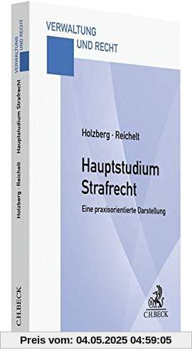 Hauptstudium Strafrecht: Eine praxisorientierte Darstellung