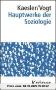 Hauptwerke der Soziologie Hauptwerke der Soziologie
