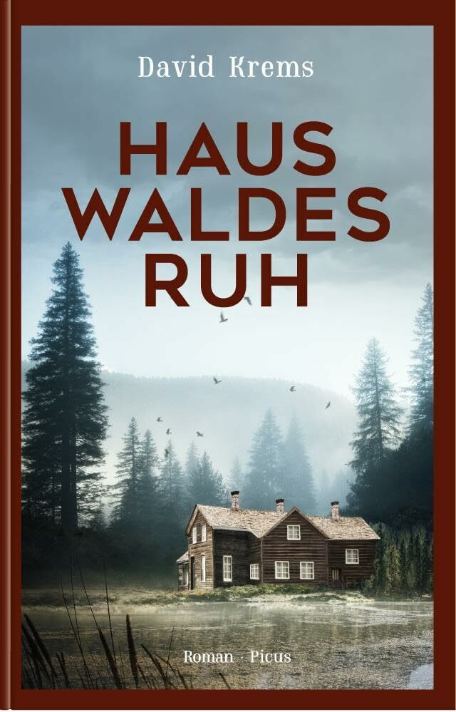 Haus Waldesruh: Roman