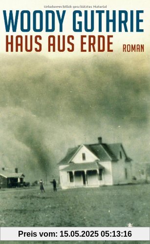 Haus aus Erde: Roman