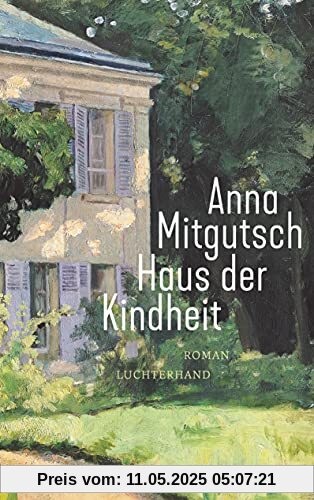 Haus der Kindheit: Roman