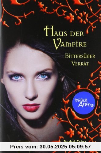 Haus der Vampire 07. Bittersüßer Verrat