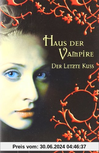 Haus der Vampire 2: Der letzte Kuss