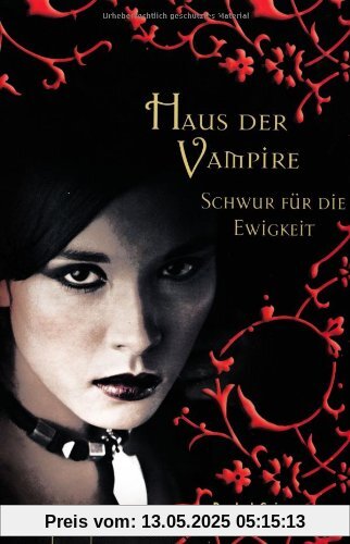 Haus der Vampire 6: Schwur für die Ewigkeit