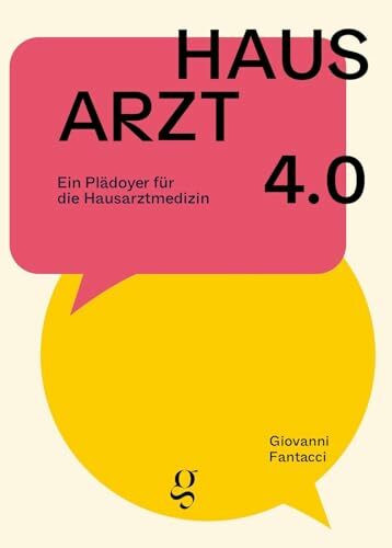 Hausarzt 4.0: Ein Plädoyer für die Hausarztmedizin