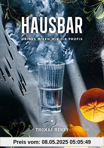 Hausbar: Drinks mixen wie die Profis