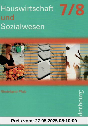 Hauswirtschaft und Sozialwesen 7/8