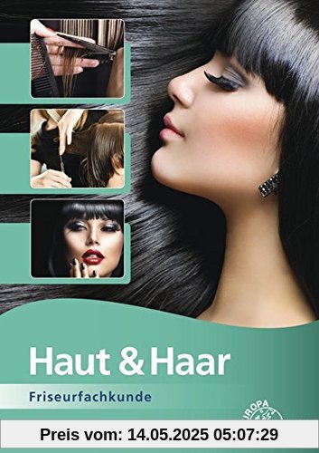 Haut & Haar: Friseurfachkunde