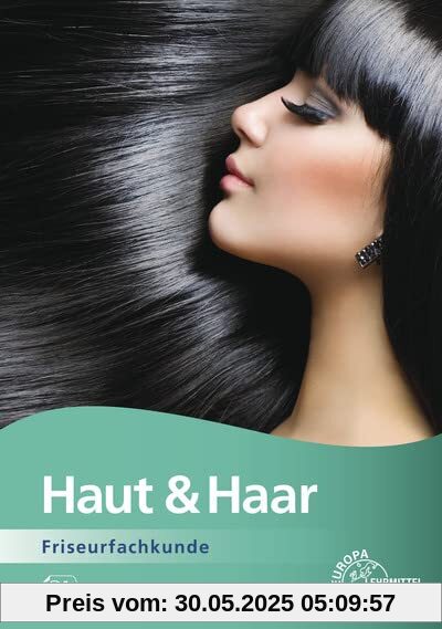 Haut & Haar: Friseurfachkunde