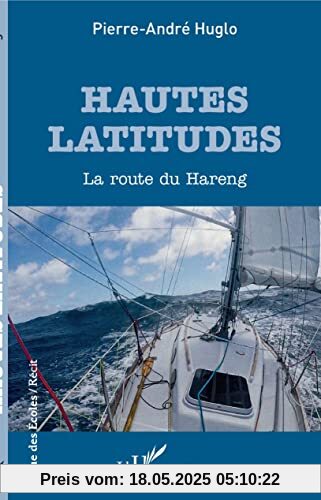 Hautes latitudes: La route du Hareng