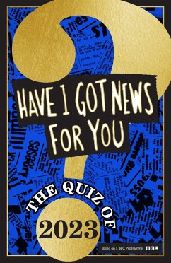 Have I Got News for You: The Quiz of 2023 von Little, Brown Book Group