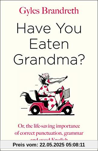 Have You Eaten Grandma?