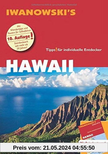 Hawaii - Reiseführer von Iwanowski: Individualreiseführer mit Extra-Reisekarte und Karten-Download (Reisehandbuch)