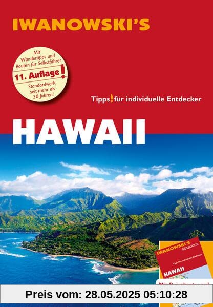 Hawaii - Reiseführer von Iwanowski: Individualreiseführer mit Extra-Reisekarte und Karten-Download (Reisehandbuch)