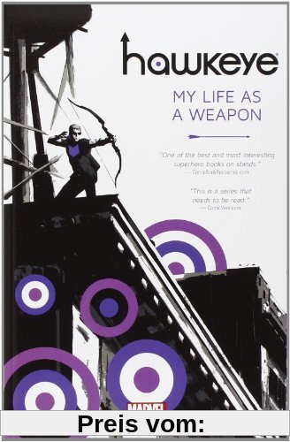 Hawkeye - Volume 1: My Life As A Weapon (Marvel Now)