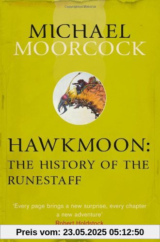 Hawkmoon: The History of the Runestaff (Moorcocks Multiverse)