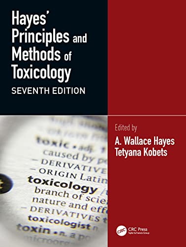 Hayes Principles and Methods in Toxicology von CRC Press