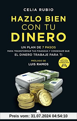 Hazlo bien con tu dinero: Un plan de 7 pasos para transformar tus finanzas y conseguir que el dinero trabaje para ti (Alienta)