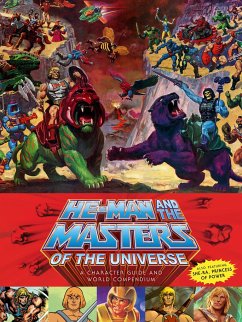He-Man and the Masters of the Universe: A Character Guide and World Compendium von Dark Horse Books / Penguin US