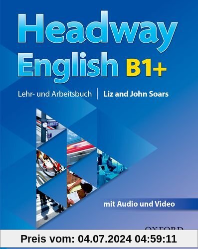 Headway English: B1+ Student's Book Pack (DE/AT), with Audio-CD