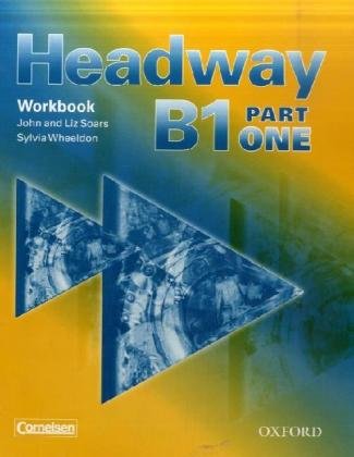 Headway: CEF-Edition: Level B1, Part 1 - Workbook von Oxford Univ. Press (OELT)