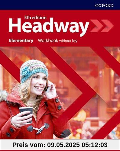 Headway: Elementary. Workbook without Key Headway: Elementary. Workbook without Key