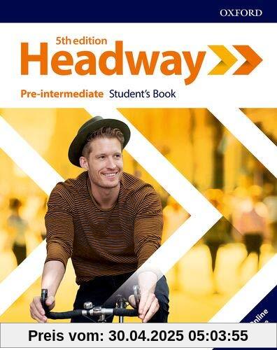 Headway: Pre-intermediate: Student's Book with Online Practice Headway: Pre-intermediate: Student's Book with Online Practice