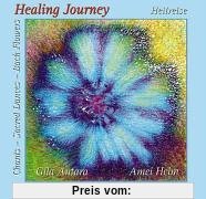 Healing Journey. Heilreise. Buch und CDs: Lieder, Kreistänze und Bach-Blüten